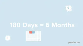 How Many Months Is 180 Days Explained Simply